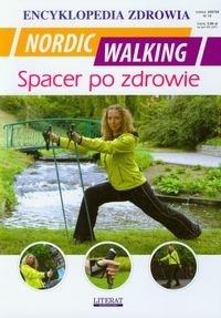 Encyklopedia zdrowia - Nordic Walking Spacer.... Autor: Praca zbiorowa. Dobreksiazki.pl Okładka książki Encyklopedia zdrowia - Nordic Walking Spacer...