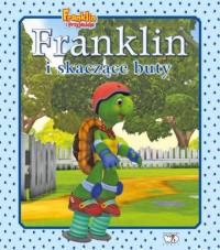 Franklin i skaczące buty. Franklin i przyjaciele. Autor: Opracowanie zbiorowe. Dobreksiazki.pl Okładka książki Franklin i skaczące buty. Franklin i przyjaciele