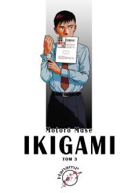 Ikigami 3. Autor: Mase Motoro. Dobreksiazki.pl Okładka książki Ikigami 3