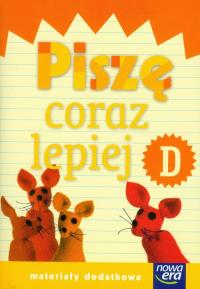 Okładka książki Już W Szkole Nowe 1 Piszę coraz lepiej D NE