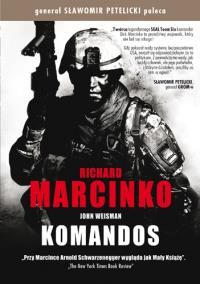 Komandos. Autor: Marcinko Richard, Weisman John. Dobreksiazki.pl Okładka książki Komandos