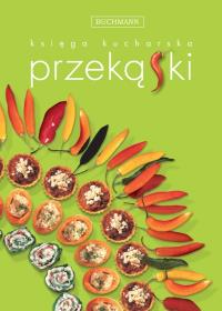 Księga kucharska. Przekąski TW. Autor: Praca zbiorowa. Dobreksiazki.pl Okładka książki Księga kucharska. Przekąski TW