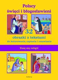 Malowanki - Polscy święci i błogosł. SIEDMIORÓG. Autor: Praca zbiorowa. Dobreksiazki.pl Okładka książki Malowanki - Polscy święci i błogosł. SIEDMIORÓG