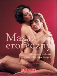 Masaż erotyczny. Autor: Widdowson Rosalind, Marriott Stephen. Dobreksiazki.pl Okładka książki Masaż erotyczny
