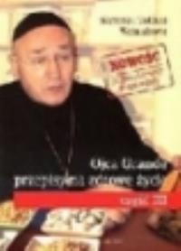 Ojca grande przepisy na zdrowe życie cz.3. Autor: Woźniakowie Marzena I Tadeusz. Dobreksiazki.pl Okładka książki Ojca grande przepisy na zdrowe życie cz.3