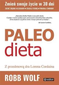 Paleo dieta. Autor: Robb Wolf. Dobreksiazki.pl Okładka książki Paleo dieta