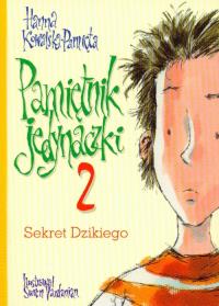 Pamiętnik jedynaczki 2. Autor: Hanna Kowalska-Pamięta. Dobreksiazki.pl Okładka książki Pamiętnik jedynaczki 2