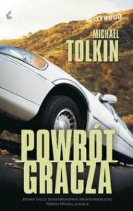 Powrót gracza. Autor: Tolkin Michael. Dobreksiazki.pl Okładka książki Powrót gracza