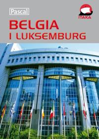 Przewodnik ilustrowany - Belgia, Luks. 2012 PASCAL. Autor: Opracowanie zbiorowe. Dobreksiazki.pl Okładka książki Przewodnik ilustrowany - Belgia, Luks. 2012 PASCAL
