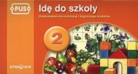 PUS Idę do szkoły 2. Autor: Maria Gudula. Dobreksiazki.pl Okładka książki PUS Idę do szkoły 2
