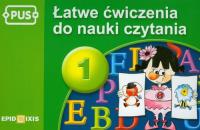 PUS Łatwe ćwiczenia do nauki czytania 1. Autor: Małgorzata Chromiak. Dobreksiazki.pl Okładka książki PUS Łatwe ćwiczenia do nauki czytania 1