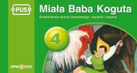 PUS Miała Baba Koguta. Autor: Dorota Pyrgies. Dobreksiazki.pl Okładka książki PUS Miała Baba Koguta