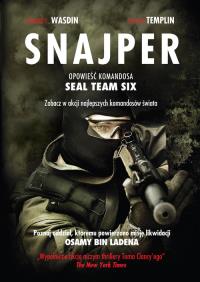 Snajper. Opowieść komandosa BR. Autor: Stephen Templin, Howard E. Wasdin. Dobreksiazki.pl Okładka książki Snajper. Opowieść komandosa BR