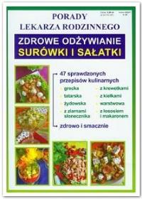 Surówki i sałatki Zdrowe odżywianie. Autor: Praca zbiorowa. Dobreksiazki.pl Okładka książki Surówki i sałatki Zdrowe odżywianie