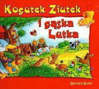 Ziutek. Kogutek Ziutek i gąska Lutka. Autor: Sudoł Barbara. Dobreksiazki.pl Okładka książki Ziutek. Kogutek Ziutek i gąska Lutka