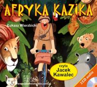 Afryka Kazika Audiobook. Autor: Wierzbicki Łukasz. Dobreksiazki.pl Okładka książki Afryka Kazika Audiobook