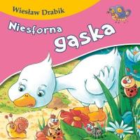 Bajki dla malucha - Niesforna gąska. Autor: Drabik Wiesław. Dobreksiazki.pl Okładka książki Bajki dla malucha - Niesforna gąska