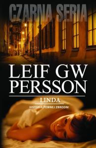 Czarna seria. Linda.. Autor: Leif GW Persson. Dobreksiazki.pl Okładka książki Czarna seria. Linda.