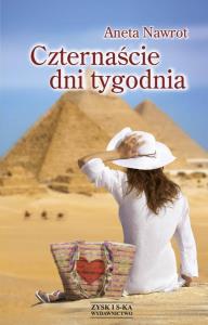 Czternaście dni tygodnia. Autor: Nawrot Aneta. Dobreksiazki.pl Okładka książki Czternaście dni tygodnia