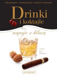 Drinki i koktajle. Napoje z klasą. Autor: Maranik Eliq. Dobreksiazki.pl Okładka książki Drinki i koktajle. Napoje z klasą