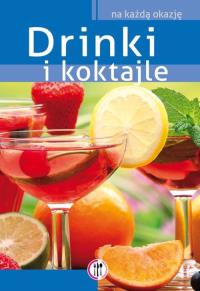 Drinki i koktajle TW. Autor: Kowalczyk Anna. Dobreksiazki.pl Okładka książki Drinki i koktajle TW