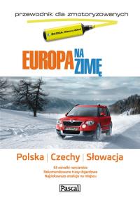 Europa na zimę dla zmotoryz.Polska,Czechy,Słowacja. Autor: Opracowanie zbiorowe. Dobreksiazki.pl Okładka książki Europa na zimę dla zmotoryz.Polska,Czechy,Słowacja