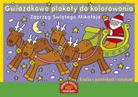 Gwiazdkowe plakaty do kolorowania. Zaprzęg.... Autor: praca zbiorowa. Dobreksiazki.pl Okładka książki Gwiazdkowe plakaty do kolorowania. Zaprzęg...