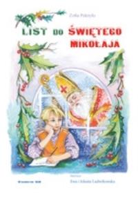 List do Świętego Mikołaja. Autor: Poletyło Zofia. Dobreksiazki.pl Okładka książki List do Świętego Mikołaja
