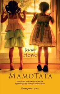 Mamotata. Autor: Jeremy Howe. Dobreksiazki.pl Okładka książki Mamotata
