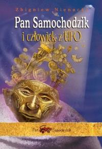 Pan Samochodzik i człowiek z UFO w.2012 SIEDMIORÓG. Autor: Nienacki Zbigniew. Dobreksiazki.pl Okładka książki Pan Samochodzik i człowiek z UFO w.2012 SIEDMIORÓG