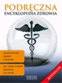 Podręczna encyklopedia zdrowia TW Zysk i S-ka. Autor: Corazza Verena, Daimler Renate, Ernst Andrea. Dobreksiazki.pl Okładka książki Podręczna encyklopedia zdrowia TW Zysk i S-ka