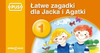 PUS Łatwe zagadki dla Jacka i Agatki 1. Autor: Maria Krupska, Bogusław Świdnicki. Dobreksiazki.pl Okładka książki PUS Łatwe zagadki dla Jacka i Agatki 1