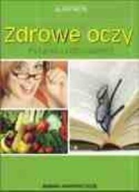 Zdrowe oczy. Pytania i odpowiedzi. Autor: B. Jakimowicz-Klein. Dobreksiazki.pl Okładka książki Zdrowe oczy. Pytania i odpowiedzi