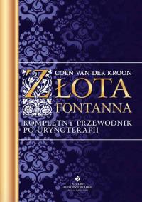 Złota fontanna. Autor: Coen van der Kroon. Dobreksiazki.pl Okładka książki Złota fontanna