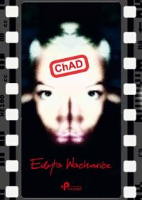 ChAD. Autor: Wachowicz Edyta. Dobreksiazki.pl Okładka książki ChAD