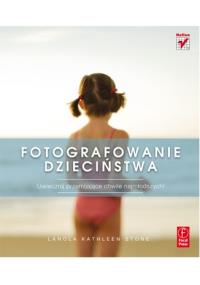 Okładka książki Fotografowanie dzieciństwa