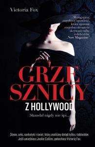 Grzesznicy z Hollywood. Autor: Fox Victoria. Dobreksiazki.pl Okładka książki Grzesznicy z Hollywood