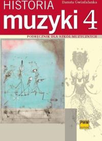 Okładka książki Historia muzyki 4 Podręcznik dla szkół muzycznych