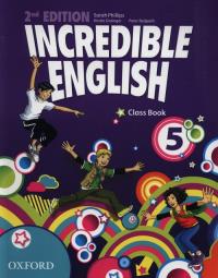Incredible English 2E 5 CB OXFORD. Autor: Phillips Sarah, Peter Redpath. Dobreksiazki.pl Okładka książki Incredible English 2E 5 CB OXFORD