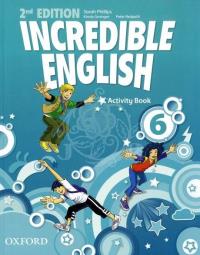 Incredible English 2E 6 AB OXFORD. Autor: Peter Redpath, Sarah Philips, Kirstie Grainger. Dobreksiazki.pl Okładka książki Incredible English 2E 6 AB OXFORD