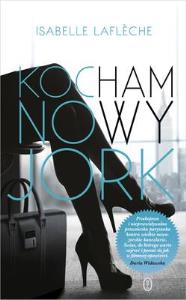 Kocham Nowy Jork. Autor: Isabelle Lafléche. Dobreksiazki.pl Okładka książki Kocham Nowy Jork