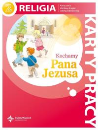 Kochamy Pana Jezusa 2 Religia karty pracy Szkoła podstawowa DiKŚW. Autor: (red.) ks. prof. J. Szpet, ks. J. Szpet i D. Jackowiak. Dobreksiazki.pl Okładka książki Kochamy Pana Jezusa 2 Religia karty pracy Szkoła podstawowa DiKŚW