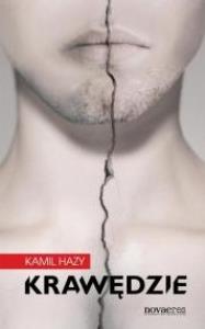 Krawędzie. Autor: Hazy Kamil. Dobreksiazki.pl Okładka książki Krawędzie