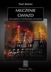 Milczenie gwiazd. Poszukiwania pozaziemskiej.... Autor: Paul Davies. Dobreksiazki.pl Okładka książki Milczenie gwiazd. Poszukiwania pozaziemskiej...