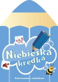 Niebieska kredka. Autor: Chojecka Sylwia. Dobreksiazki.pl Okładka książki Niebieska kredka