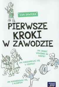 Pierwsze kroki w zawodzie NE. Autor: Sawicka Ewa. Dobreksiazki.pl Okładka książki Pierwsze kroki w zawodzie NE