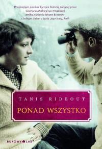 Ponad wszystko. Autor: Rideout Tanis. Dobreksiazki.pl Okładka książki Ponad wszystko