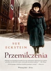 Przemilczenia. Autor: Eckstein Sue. Dobreksiazki.pl Okładka książki Przemilczenia