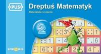 Pus Dreptuś Matematyk 2. Autor: Cudnik Dorota. Dobreksiazki.pl Okładka książki Pus Dreptuś Matematyk 2