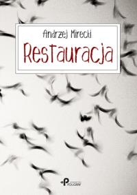 Restauracja. Autor: Mirecki Andrzej. Dobreksiazki.pl Okładka książki Restauracja